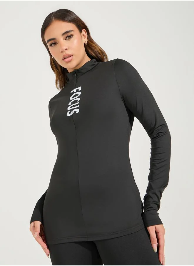 Styli Text Detail Half Zip-Up Long Sleeve Top