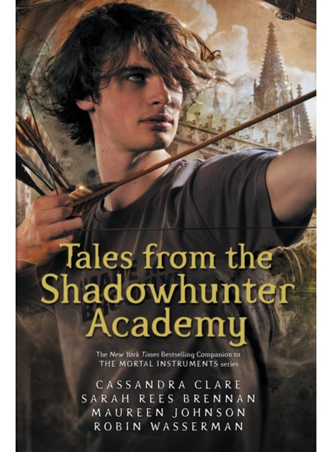 Tales from the Shadowhunter Academy 