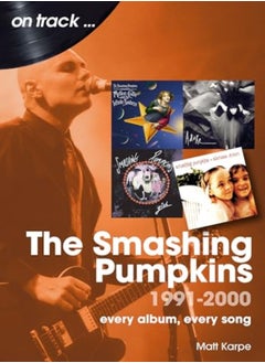 SMASHING PUMPKINS 1991 TO 2000 