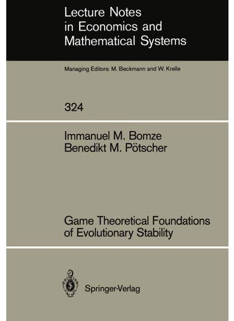 Game Theoretical Foundations of Evolutionary Stability - pzsku/ZCD8DB4C6DCA43509EA0BZ/45/1749041672/f3342fe1-f6ea-402b-94ea-fe5a06c464cd