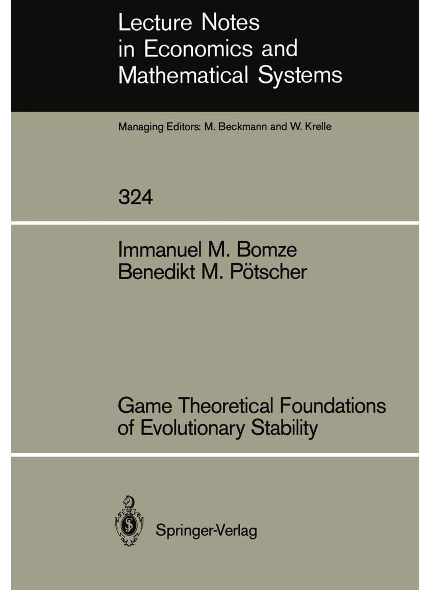 Game Theoretical Foundations of Evolutionary Stability 