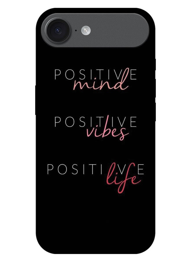EYE CATCH Printed Protective Case Cover For Apple iPhone 17 AIR  -  Positive Mind Positive Vibes Positive Life