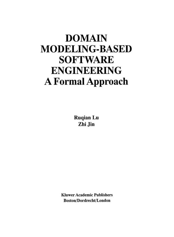 Domain Modeling-Based Software Engineering: A Formal Approach