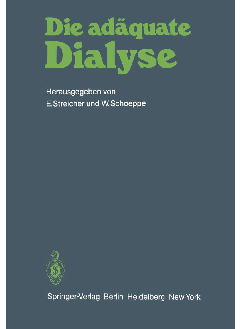 Die Adaquate Dialyse: Dialyse-Arzte-Workshop Bernried 1981 