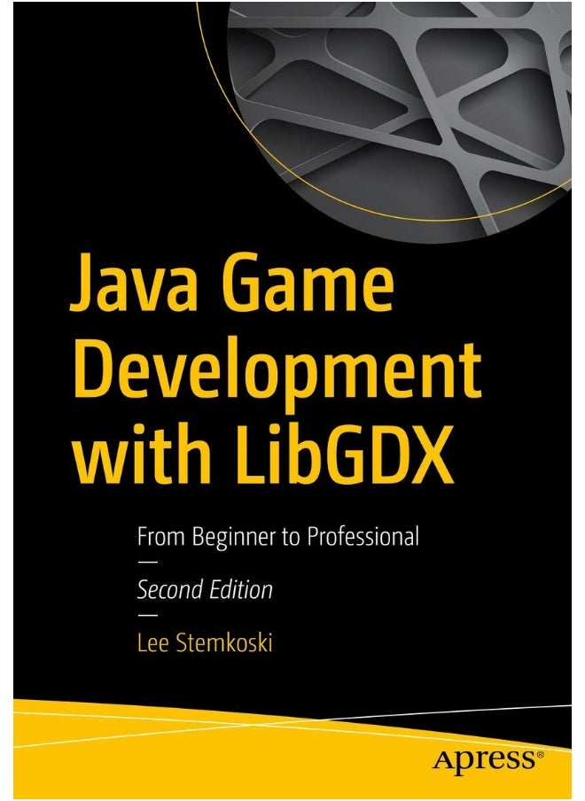 null - Java Game Development with LibGDX: From Beginner to Professional - Image 1