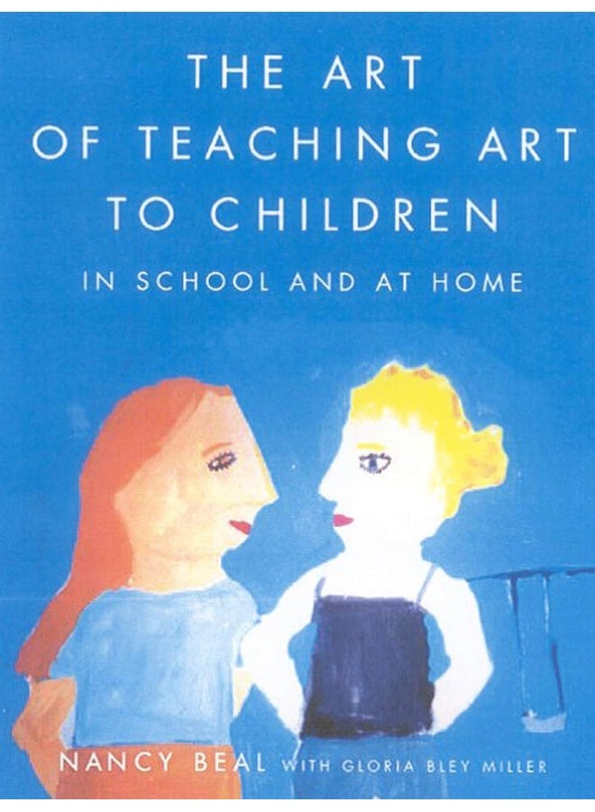 The Art of Teaching Art to Children: In School and at Home - Image 1