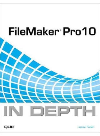 Filemaker Pro 10 in Depth - pzsku/ZCDAE1B6E786A18E0DA74Z/45/_/1705919390/1df522af-07bd-4462-9c4e-174c59a5eb8c