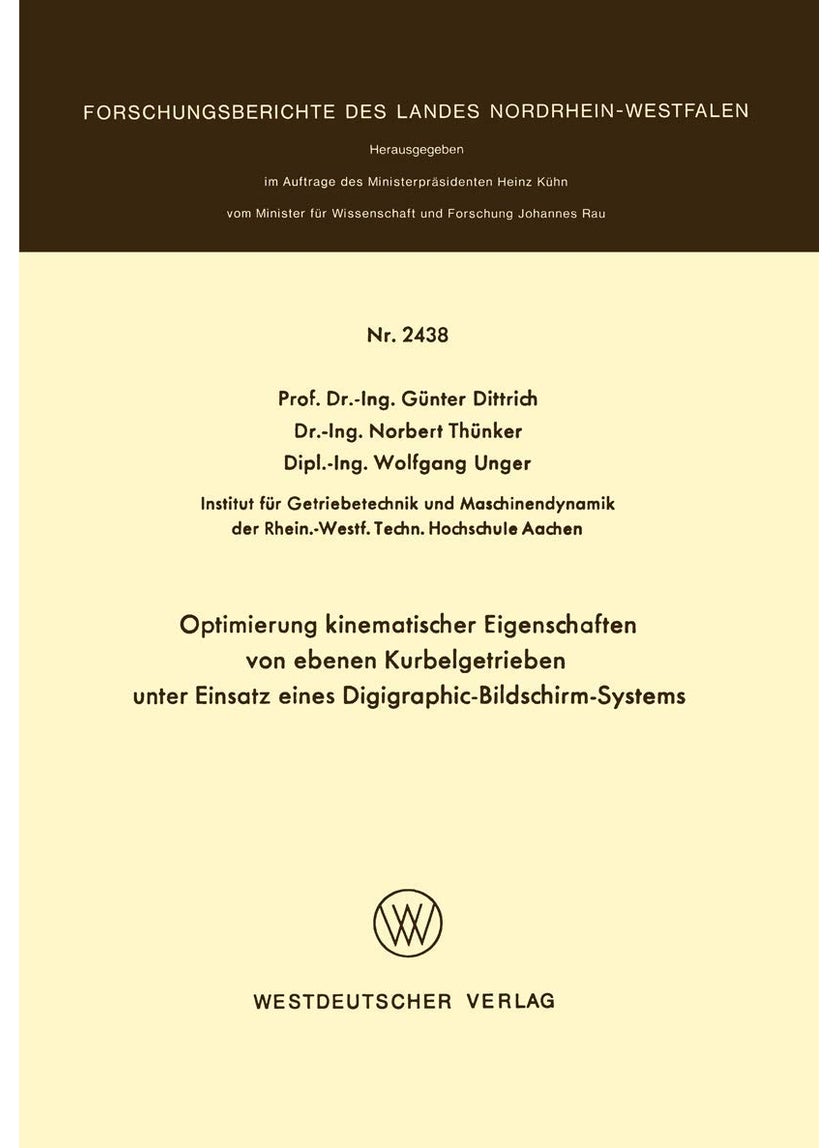 Optimierung kinematischer Eigenschaften von ebenen Kurbelgetrieben unter Einsatz eines Digigraphic-Bildschirm-Systems 