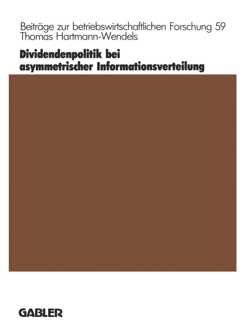 Dividendenpolitik bei asymmetrischer Informationsverteilung 