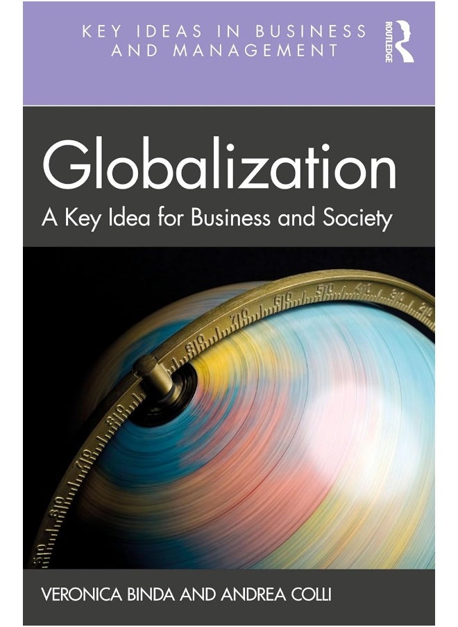 Globalization: A Key Idea for Business and Society 