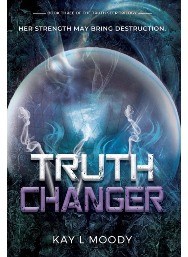 Truth Changer 3 - Hardback
