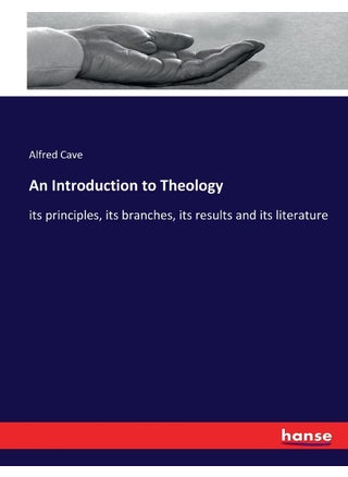An Introduction to Theology: its principles, its branches, its results and its literature - pzsku/ZCDB9D5BF939007FA7FC7Z/45/1749032434/683f1904-7f60-41c3-a56e-9eebca14fb6d