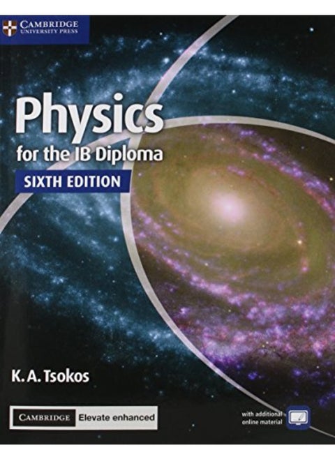 Physics for the IB Diploma Coursebook with Cambridge Elevate Enhanced Edition (2 Years)