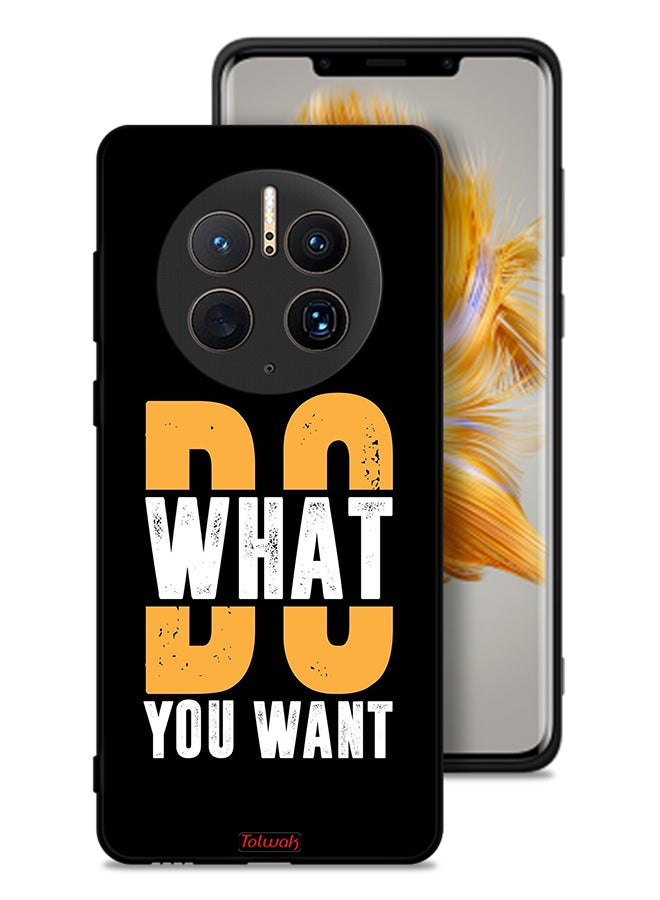 Tolwak Huawei Mate 50 Pro Protective Case Cover Do What You Want - Image 1