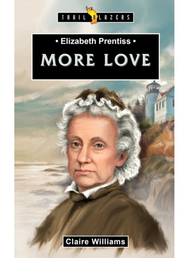 Elizabeth Prentiss More Love - Paperback