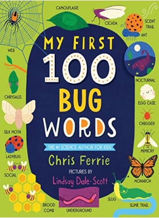 My First 100 Bug Words by Ferrie, Chris - Dale-Scott, Lindsay Paperback - pzsku/ZCDCBFFEFBA81F578EE7FZ/45/1746201628/5c8ca5f6-4c82-4b54-b7de-0fd31e8c7922