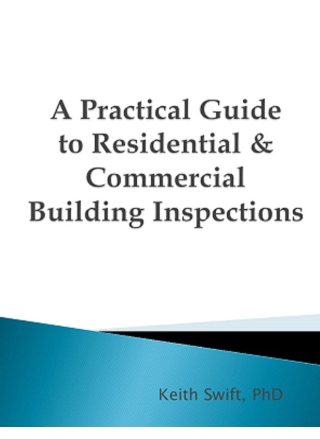 A Practical Guide to Residential & Commercial Building Inspections  - Image 1