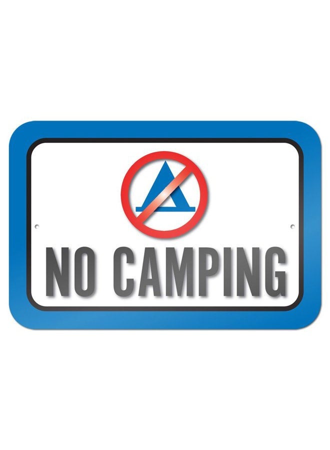 and 22.9 x 15.2 cm "No Camping" Metal Sign Board