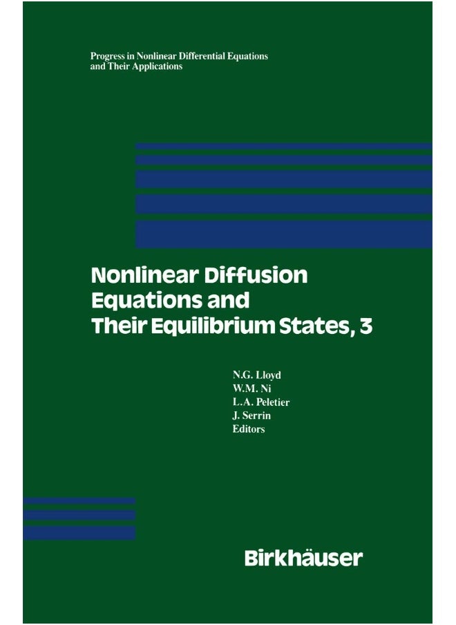 Nonlinear Diffusion Equations and Their Equilibrium States, 3: Proceedings from a Conference held August 20-29, 1989 in Gregynog, Wales 