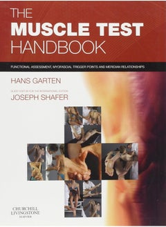 The Muscle Test Handbook: Functional Assessment, Myofascial Trigger Points and Meridian Relationships  - Image 1