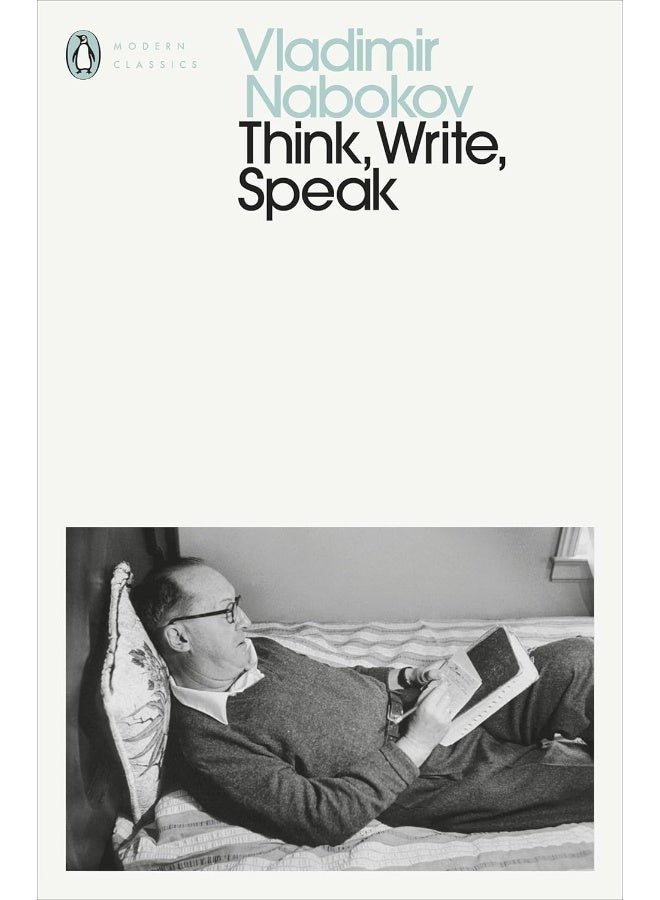 Think, Write, Speak: Uncollected Essays, Reviews, Interviews and Letter