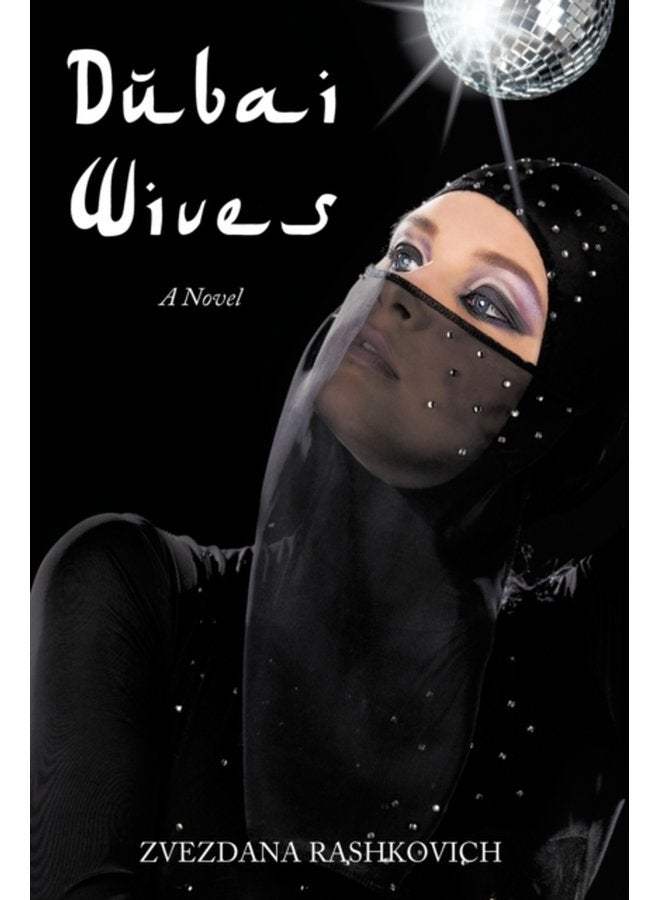 Dubai Wives A Novel - Paperback