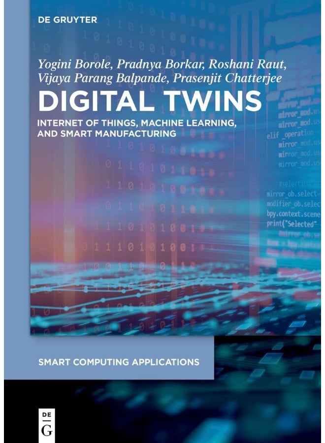 Digital Twins: Internet of Things, Machine Learning, and Smart Manufacturing - Image 2