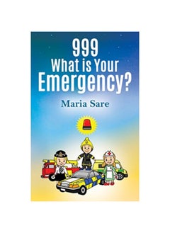 999: What is Your Emergency?