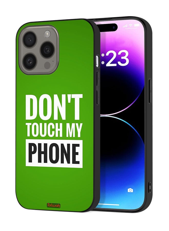 Tolwak Apple iPhone 15 Pro Max Protective Case Cover Do Not Touch My Phone - Image 1