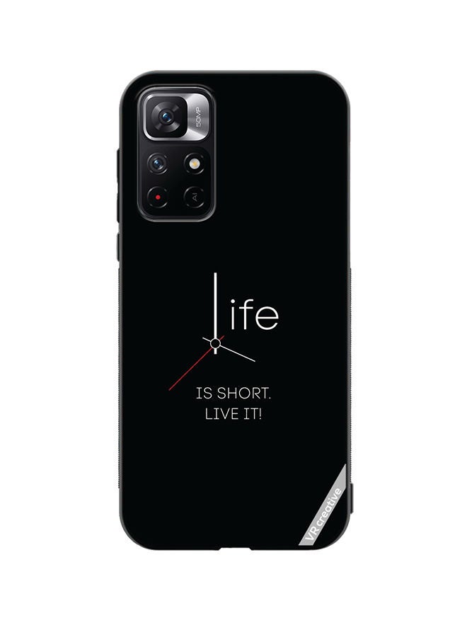 VR CREATIVE Protective Case Cover For Xiaomi Redmi Note 11T 5G Life Is Short Design Multicolour  - Image 1