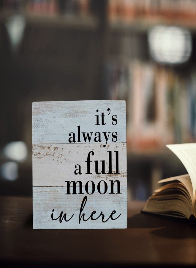 HTBIG Rustic Wooden Box Sign - 'It's Always a Full Moon in Here' - Farmhouse Office & Restroom Decor - Image 4
