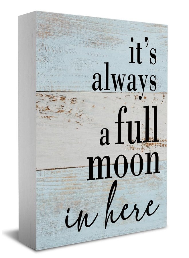 HTBIG Rustic Wooden Box Sign - 'It's Always a Full Moon in Here' - Farmhouse Office & Restroom Decor - Image 1