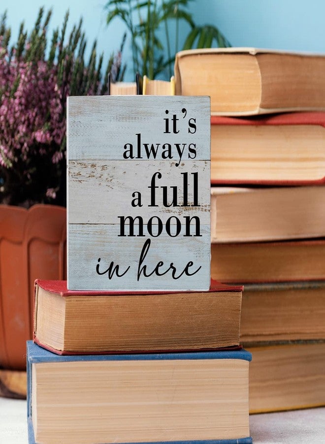 HTBIG Rustic Wooden Box Sign - 'It's Always a Full Moon in Here' - Farmhouse Office & Restroom Decor - Image 5