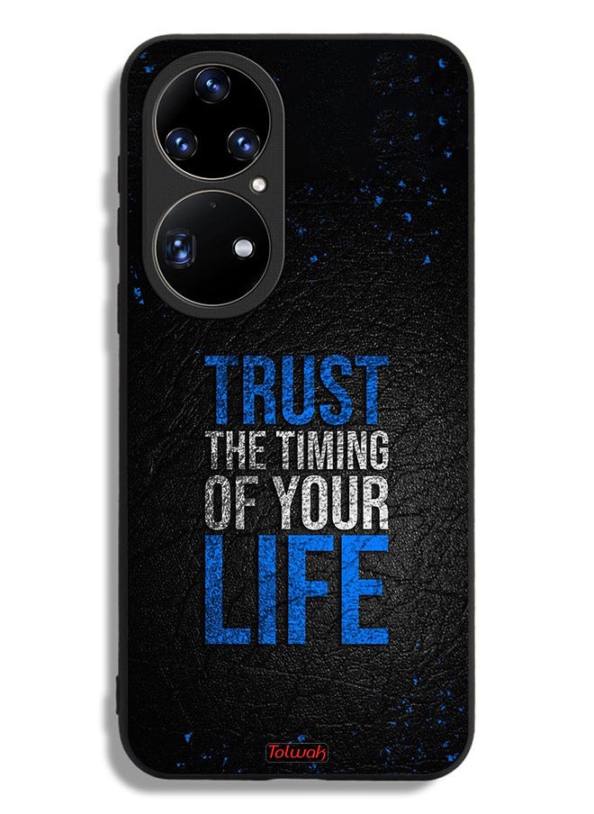 Tolwak - Huawei P50 Pro Protective Case Cover Trust The Timing Of Your Life - Image 1