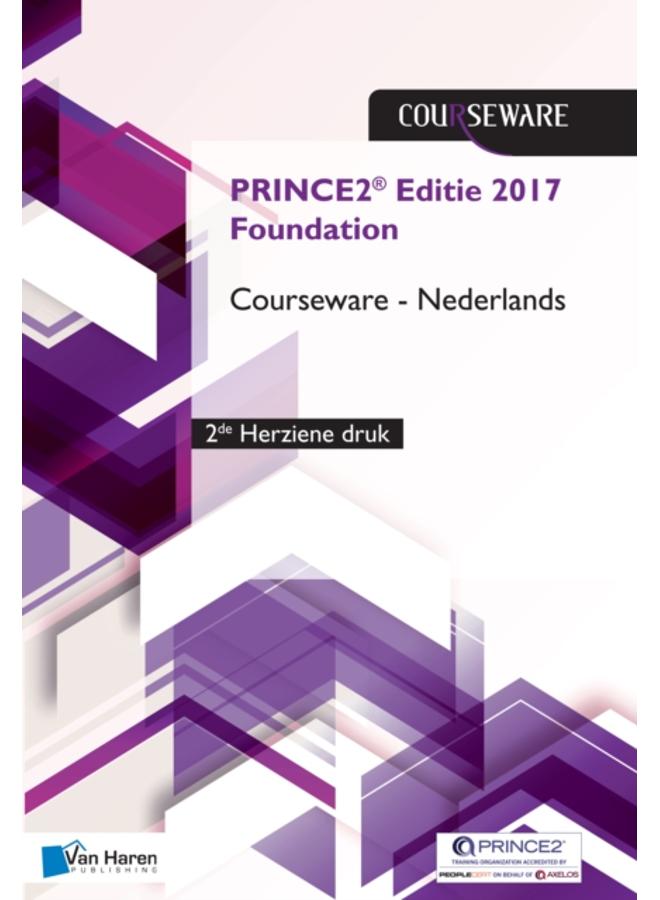 PRINCE2 (R) Editie 2017 Foundation Courseware Nederlands - 2de herziene druk