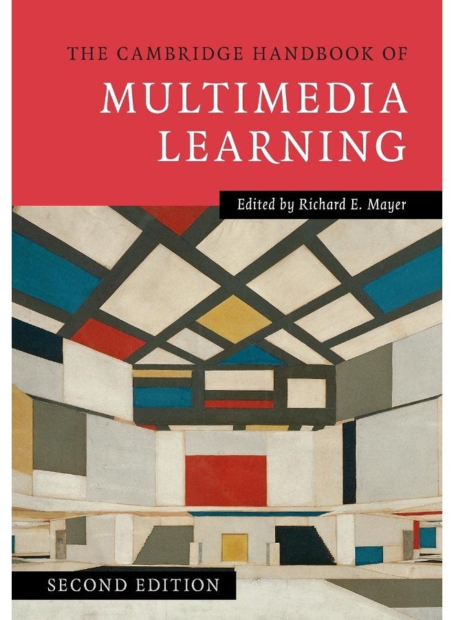 Cambridge University Press The Handbook of Multimedia Learning