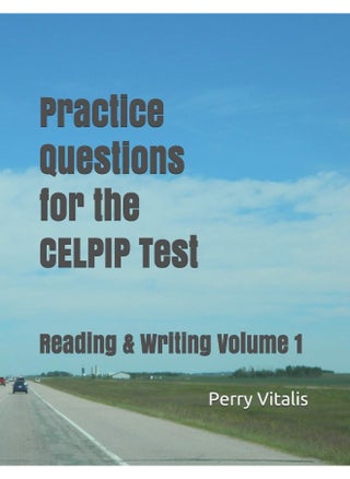Practice Questions for the CELPIP Test: Reading & Writing Volume 1 - pzsku/ZCE06D977328536DCF014Z/45/_/1737873617/1e701145-fe38-4668-bef9-742aa8c1d086