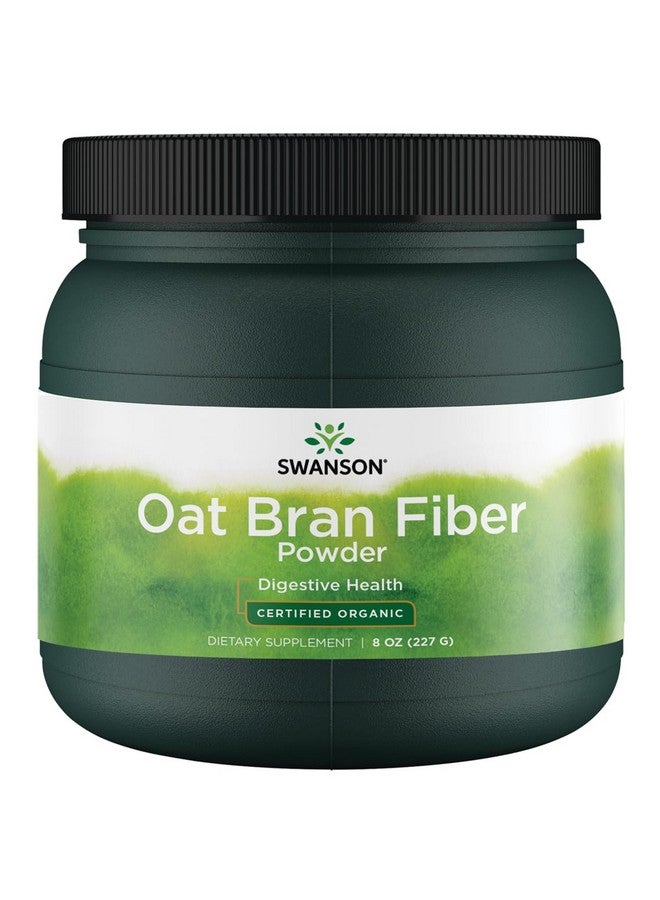 Swanson Certified Organic Oat Bran Fiber 8 Ounce (227 g) Pwdr - Image 1