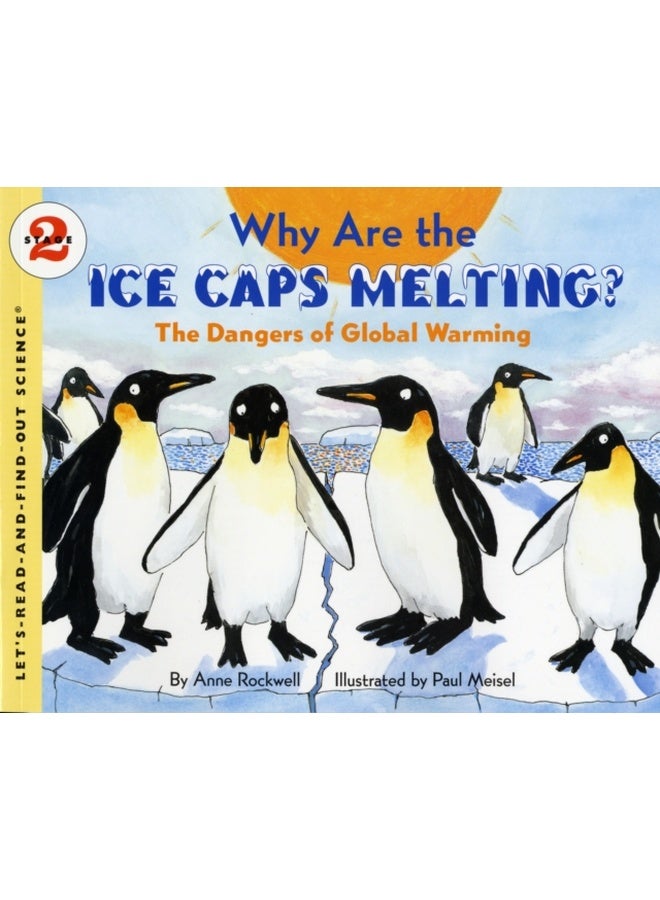 Why Are the Ice Caps Melting?: Let's Read and Find out Science - 2 