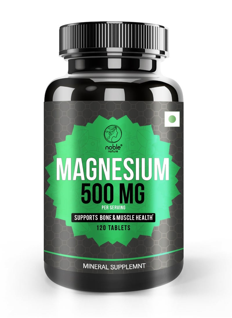 noble nature Magnesium 500 Mg Per Serving, Supports Bone And Muscle Health - 120 Tablets  - Image 1