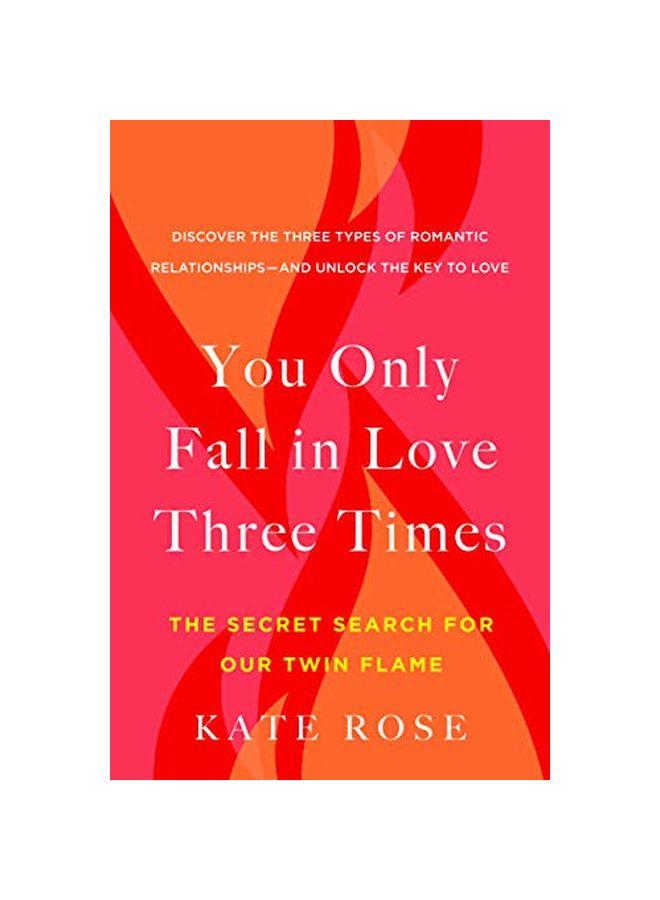 You Only Fall In Love Three Times