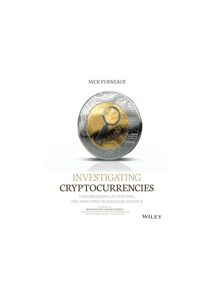 Investigating Cryptocurrencies: Understanding, Extracting, and Analyzing Blockchain Evidence