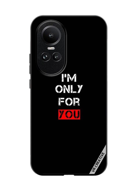 Protective Case Cover For Oppo Reno 10 I'M Only For You Design Multicolour