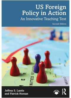 US Foreign Policy in Action: An Innovative Teaching Text