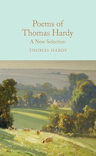 Poems Of Thomas Hardy A New Selection