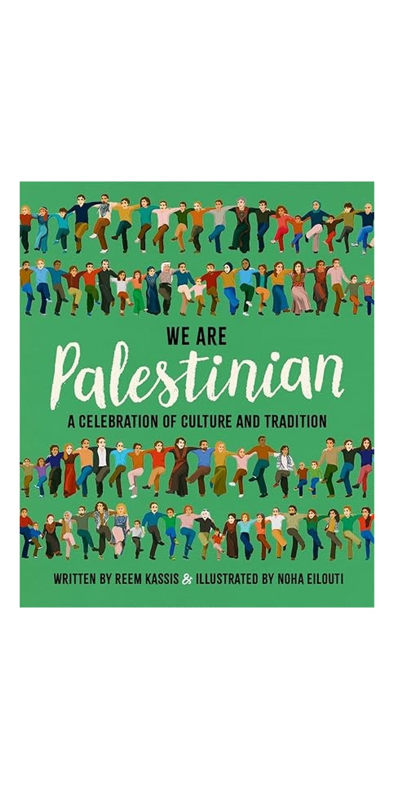 We Are Palestinian: A Celebration of Culture and Tradition - Image 1