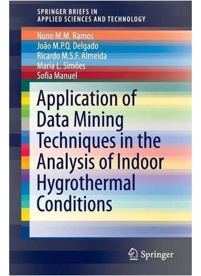 Application of Data Mining Techniques in the Analysis of Indoor Hygrothermal Conditions 