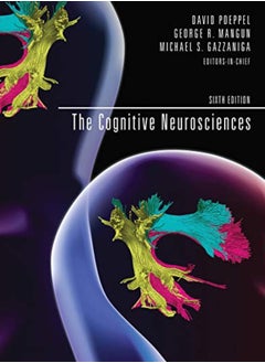The Cognitive Neurosciences by Poeppel, David (New York University) - Mangun, George R. (University of California, Davis) - Gazzani Hardcover