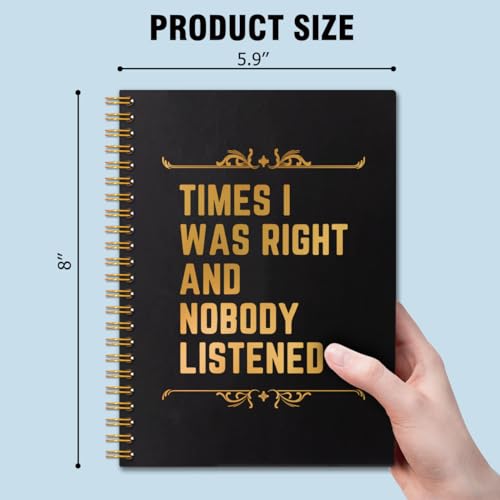 QYUVK Times I Was Right And Nobody Listened Gold Foil Hardcover 160 Pages Spiral Notebooks, Funny Gag Gift Notebook, Coworker Gifts, Employee Appreciation Gifts Humorous Retirement Gift for Coworker - Image 2