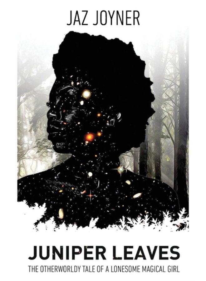 Juniper Leaves The Otherworldly Tale of a Lonesome Magical Girl - Hardback